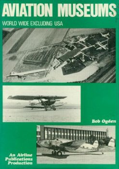 Ogden Bob; Aviation Museums - 1