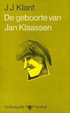 Klant, JJ ; De geboorte van Jan Klaassen