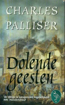 Palliser, Charles; Dolende Geesten - 1