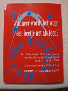 Wanneer wordt het weer een beetje net als toen?  De Nederlan