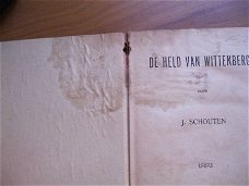 De held van Wittenberg - J. Schouten