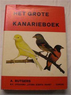 Het grote kanarieboek  A. Rutgers