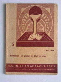 [1952] Techniek en Ambacht -serie dl.5, Boerman, Kluwer - 1