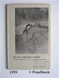 [1959] In en om het huis, Brussee ea, Thieme