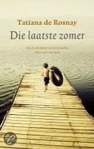 Tatiana de Rosnay Die laatste zomer