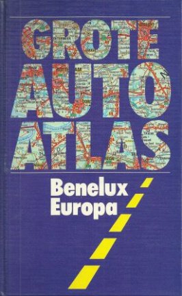 Grote Auto Atlas. Wegenatlas Benelux Europa - nr. 1