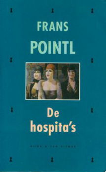 Frans Pointl, De hospita's - 1