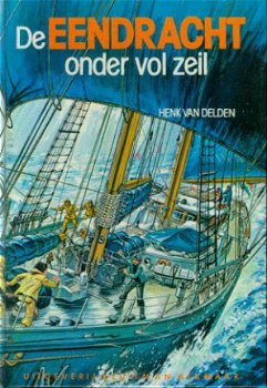 Delden, Henk van; De Eendracht onder zeil - 1