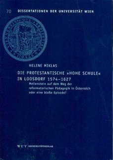 Miklas,Helene; Die protestantische "Hohe Schule" in Loosdorf