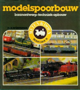 Wiersma, NS; Modelspoorbouw. Baanontwerp-techniek-opbouw - 1