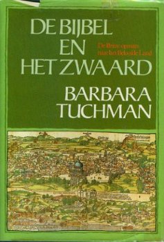 Tuchman, Barbara; De bijbel en het zwaard - 1