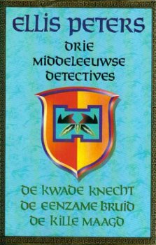 Peters, Ellis; Drie Middeleeuwse Detectives - 1
