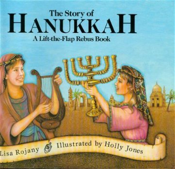 Lisa Rojany; The story of Hanukkah - 1