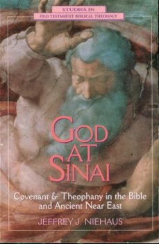Niehaus, Jeffrey A; God at Sinai - 1