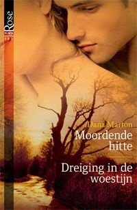 BL. Rose 12: Dana Marton - Moordende Hitte / Dreiging In De Woestijn