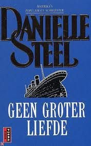 Danielle Steel Geen groter liefde