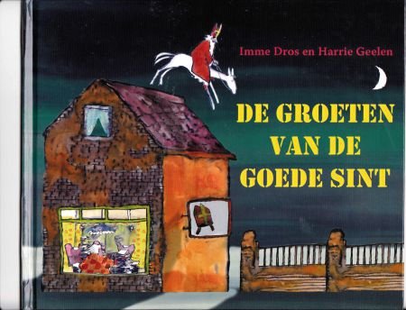 Imme Dros en Harrie Geelen De groeten van de goede Sint - 1