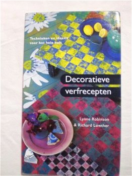 Decoratieve verfrecepten Technieken en ideeen voor het hele - 1