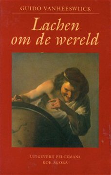 Guido van Heeswijck; Lachen om de wereld