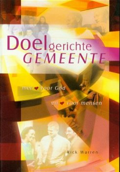 Warren, Rick; Doelgerichte gemeente - 1