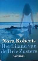 Nora Roberts Het eiland van de drie zusters - 1
