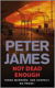 Peter James Not dead enough - 1 - Thumbnail