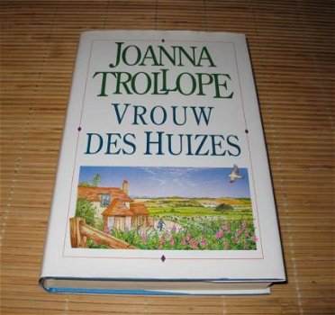 Joanna Trollope - Vrouw des huizes - 1