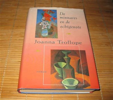 Joanna Trollope - De minnares en de echtgenote - 1