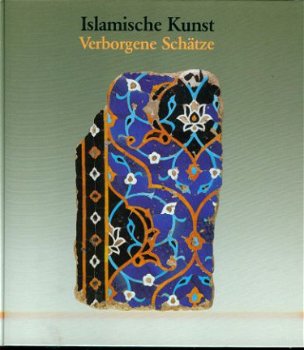 Islamische Kunst. Verborgene Schätze - 1