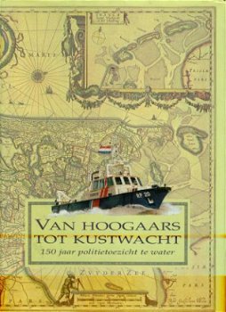 Cees van Dijk ea ; Van Hoogaars tot kustwacht - 1
