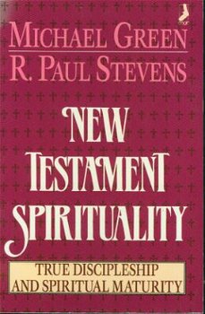 Green, Michael; New Testament Spirituality - 1