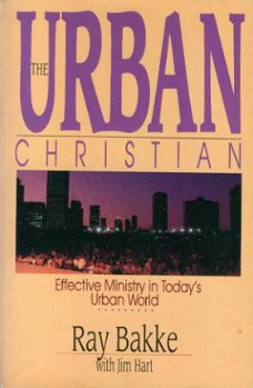 Bakke, Ray; The Urban Christian