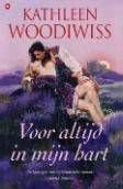 Kathleen Woodiwiss Voor altijd in mijn Hart - 1