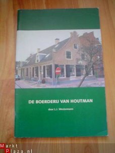 De boerderij van Houtman (te Hilversum) door L.J. Westermann