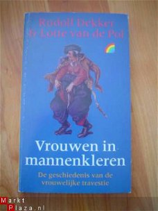 Vrouwen in mannenkleren door Rudolf Dekker & l. v/d Pol