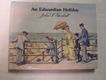 An Edwardian Holiday John S. Goodall Hard kaft - 1 - Thumbnail