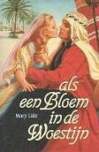 Mary Lide  Als een bloem in de woestijn