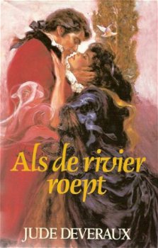 ALS DE RIVIER ROEPT - Jude Deveraux - 1