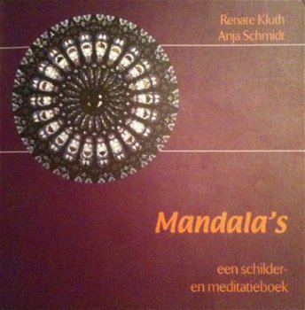 Mandala's een schilder- en meditatieboek, Renate Kluth, - 1