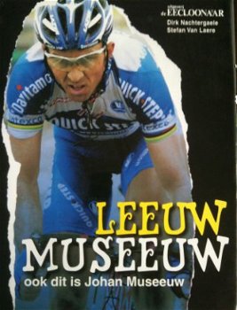 Leeuw Museeuw, ook dit is Johan Museeuw, - 1