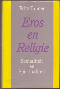 Fritz Tanner: Eros en Religie - 1