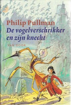 DE VOGELVERSCHRIKKER EN ZIJN KNECHT - Philip Pullman (2) - 1