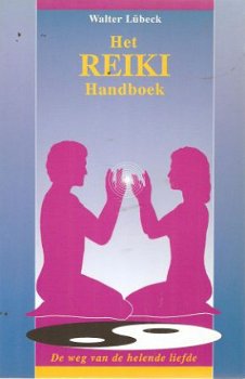 Walter Lubeck - Het reiki handboek - 1