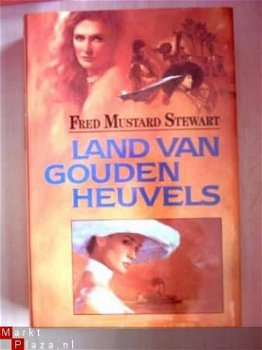 Fred Mustard Stewart - Land van gouden heuvels - 1