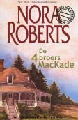 Nora Roberts De 4 broers MacKade