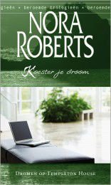 Nora Roberts Koester je droom