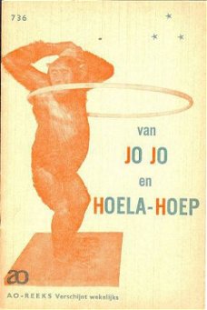 Van Jo Jo en Hoela-Hoep - AO boekje nr. 736