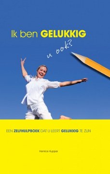 e-boek Ik ben GELUKKIG, u ook?