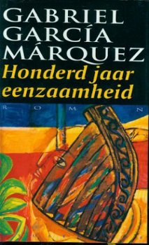 Gabriel Garcia Marquez; Honderd jaar eenzaamheid - 1
