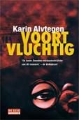 Karin Alvtegen Voortvluchtig